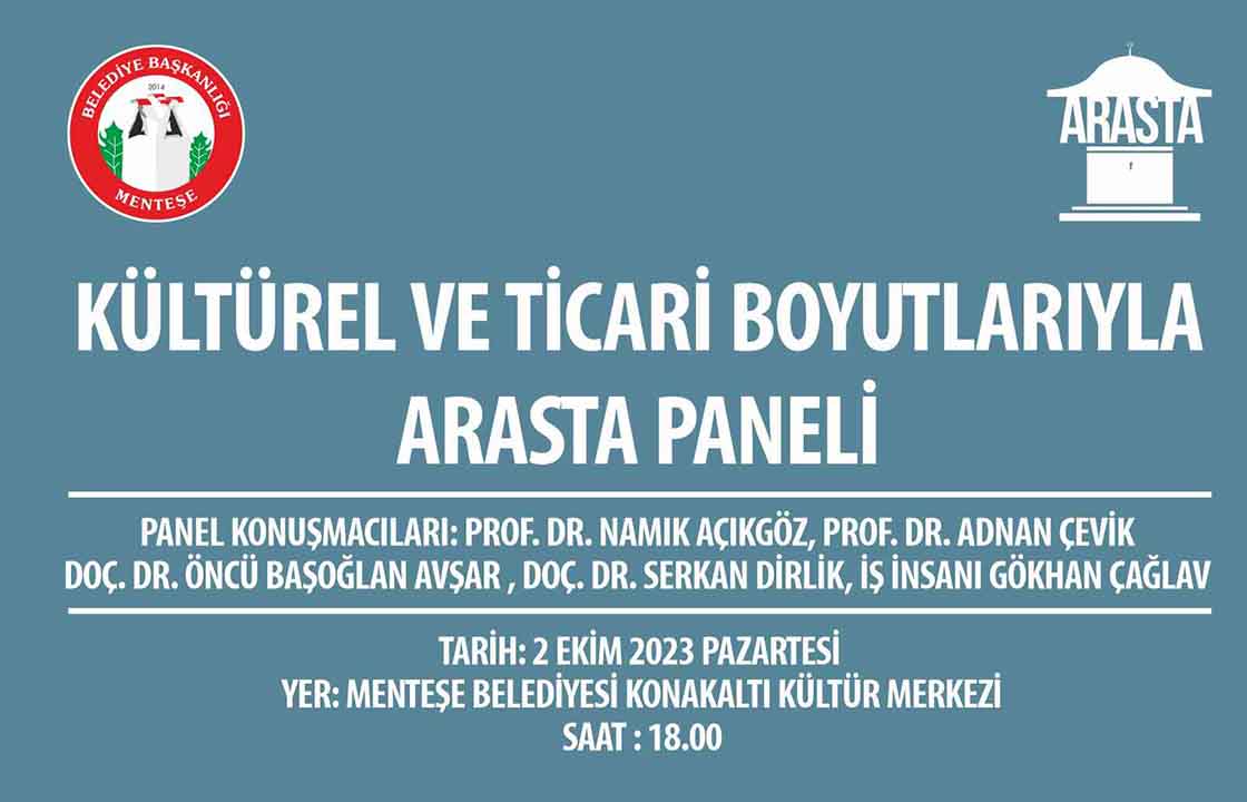KÜLTÜREL VE TİCARET BOYUTLARIYLA ARASTA PANELİ