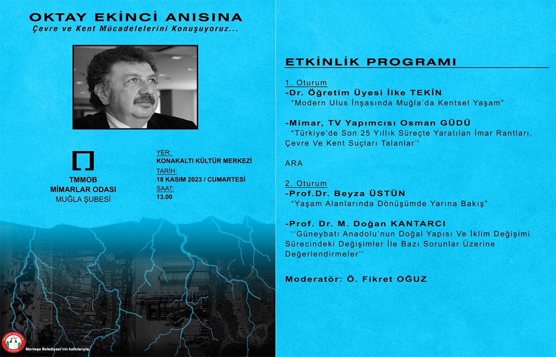 MİMAR OKTAY EKİNCİ MENTEŞE’DE ANILIYOR