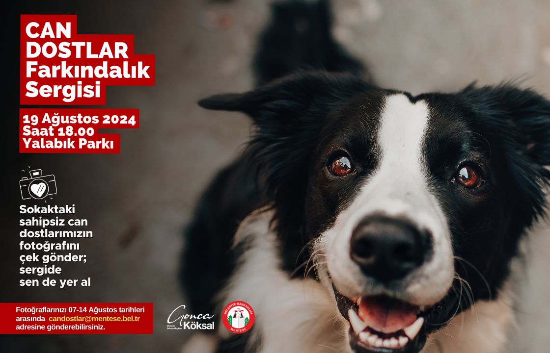 MENTEŞE BELEDİYESİ’NDEN “CAN DOSTLAR FARKINDALIK SERGİSİ”